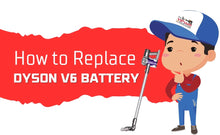 How to Replace Dyson V6 Battery