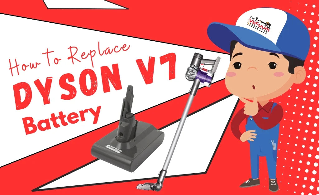 How to Replace Dyson V7 Battery