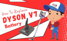 How to Replace Dyson V7 Battery